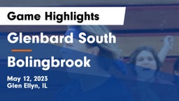 Glenbard South  vs Bolingbrook  Game Highlights - May 12, 2023