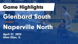 Glenbard South  vs Naperville North  Game Highlights - April 27, 2024
