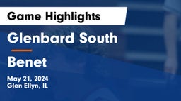 Glenbard South  vs Benet Game Highlights - May 21, 2024