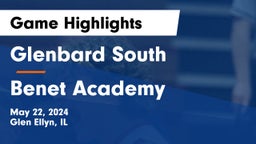 Glenbard South  vs Benet Academy  Game Highlights - May 22, 2024