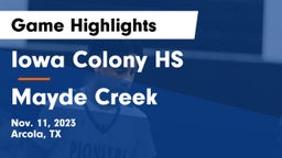 Iowa Colony HS vs Mayde Creek  Game Highlights - Nov. 11, 2023