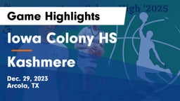 Iowa Colony HS vs Kashmere  Game Highlights - Dec. 29, 2023
