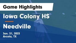 Iowa Colony HS vs Needville  Game Highlights - Jan. 31, 2023