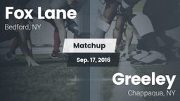 Matchup: Fox Lane  vs. Greeley  2016