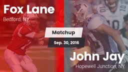 Matchup: Fox Lane  vs. John Jay  2016
