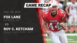 Recap: Fox Lane  vs. Roy C. Ketcham  2015