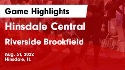 Hinsdale Central  vs Riverside Brookfield  Game Highlights - Aug. 31, 2022