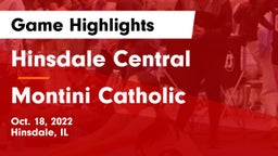 Hinsdale Central  vs Montini Catholic  Game Highlights - Oct. 18, 2022