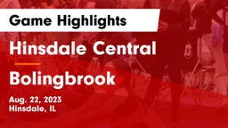 Hinsdale Central  vs Bolingbrook  Game Highlights - Aug. 22, 2023