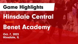 Hinsdale Central  vs Benet Academy  Game Highlights - Oct. 7, 2023