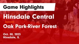 Hinsdale Central  vs Oak Park-River Forest  Game Highlights - Oct. 30, 2023