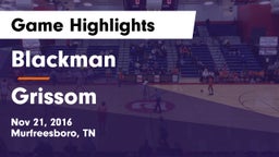 Blackman  vs Grissom  Game Highlights - Nov 21, 2016