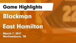 Blackman  vs East Hamilton  Game Highlights - March 7, 2017