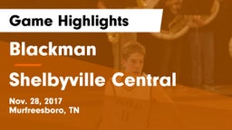 Blackman  vs Shelbyville Central Game Highlights - Nov. 28, 2017
