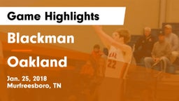 Blackman  vs Oakland  Game Highlights - Jan. 25, 2018
