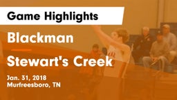 Blackman  vs Stewart's Creek  Game Highlights - Jan. 31, 2018