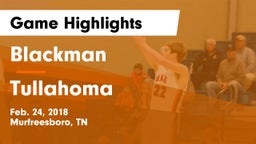 Blackman  vs Tullahoma  Game Highlights - Feb. 24, 2018