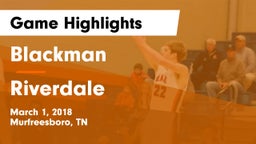 Blackman  vs Riverdale  Game Highlights - March 1, 2018