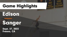Edison  vs Sanger  Game Highlights - Sept. 27, 2022