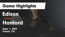 Edison  vs Hanford  Game Highlights - Sept. 1, 2023