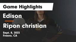 Edison  vs Ripon christian  Game Highlights - Sept. 8, 2023