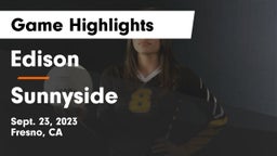 Edison  vs Sunnyside Game Highlights - Sept. 23, 2023