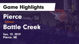 Pierce  vs Battle Creek  Game Highlights - Jan. 19, 2019