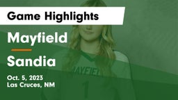 Mayfield  vs Sandia  Game Highlights - Oct. 5, 2023