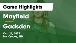 Mayfield  vs Gadsden  Game Highlights - Oct. 21, 2023