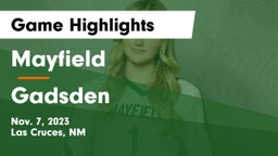 Mayfield  vs Gadsden  Game Highlights - Nov. 7, 2023