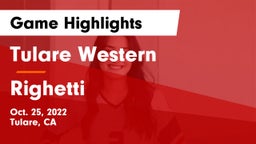 Tulare Western  vs Righetti Game Highlights - Oct. 25, 2022