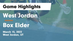 West Jordan  vs Box Elder  Game Highlights - March 15, 2022