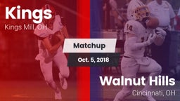 Matchup: Kings  vs. Walnut Hills  2018
