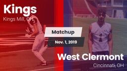 Matchup: Kings  vs. West Clermont  2019