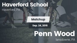 Matchup: Haverford School vs. Penn Wood  2016