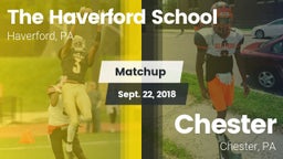 Matchup: The Haverford School vs. Chester  2018
