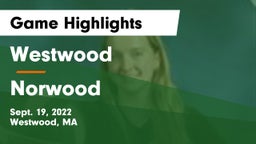 Westwood  vs Norwood  Game Highlights - Sept. 19, 2022