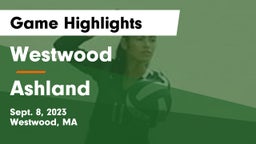 Westwood  vs Ashland  Game Highlights - Sept. 8, 2023