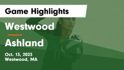 Westwood  vs Ashland Game Highlights - Oct. 13, 2023