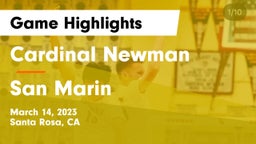 Cardinal Newman  vs San Marin  Game Highlights - March 14, 2023