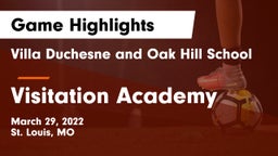 Villa Duchesne and Oak Hill School vs Visitation Academy Game Highlights - March 29, 2022