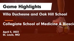 Villa Duchesne and Oak Hill School vs Collegiate School of Medicine & Bioscience Game Highlights - April 5, 2022