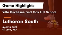 Villa Duchesne and Oak Hill School vs Lutheran South   Game Highlights - April 26, 2022