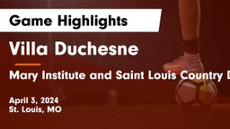 Villa Duchesne  vs Mary Institute and Saint Louis Country Day School Game Highlights - April 3, 2024