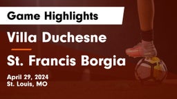 Villa Duchesne  vs St. Francis Borgia  Game Highlights - April 29, 2024