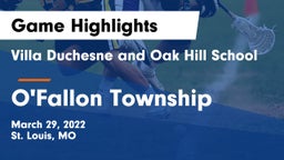 Villa Duchesne and Oak Hill School vs O'Fallon Township  Game Highlights - March 29, 2022
