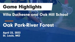 Villa Duchesne and Oak Hill School vs Oak Park-River Forest  Game Highlights - April 23, 2022