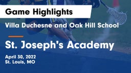 Villa Duchesne and Oak Hill School vs St. Joseph's Academy Game Highlights - April 30, 2022
