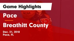 Pace  vs Breathitt County  Game Highlights - Dec. 31, 2018