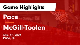 Pace  vs McGill-Toolen  Game Highlights - Jan. 17, 2022